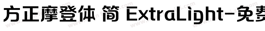 方正摩登体 简 ExtraLight字体转换